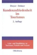 Cover-Bild zum Titel 'Kundenzufriedenheit im Tourismus' von 'Christian Dehner, Axel Dreyer'