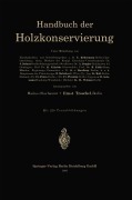 Cover-Bild zum Titel 'Handbuch der Holzkonservierung' von 'Ernst Troschel, Richard Scheibe'
