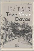 Taze Yasin Davasi - Isa Balci