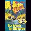 Karl May, Der Schatz im Silbersee - Karl May