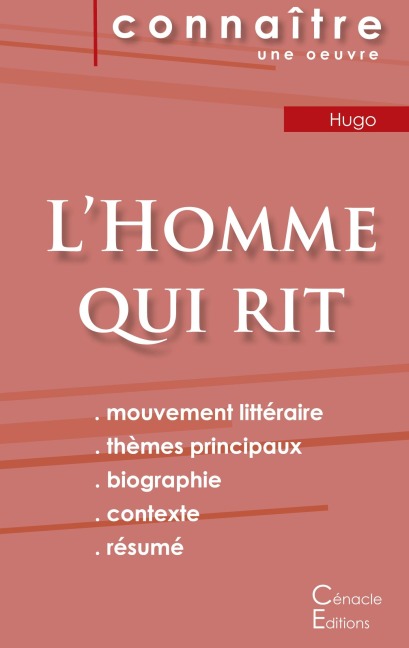 Fiche de lecture L'Homme qui rit de Victor Hugo (Analyse littéraire de référence et résumé complet) - Victor Hugo