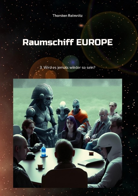 Raumschiff EUROPE 3 - Thorsten Reimnitz