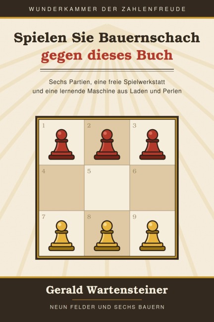 Spielen Sie Bauernschach gegen dieses Buch - Gerald Arnold Wartensteiner