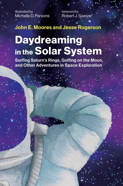 Daydreaming in the Solar System - Jesse Rogerson, John E. Moores