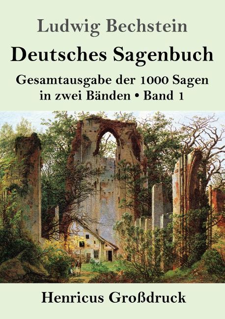 Deutsches Sagenbuch (Großdruck) - Ludwig Bechstein