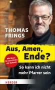 Cover-Bild zum Titel 'Aus, Amen, Ende?' von 'Thomas Frings'