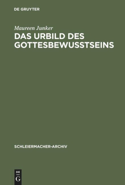 Das Urbild des Gottesbewußtseins - Maureen Junker