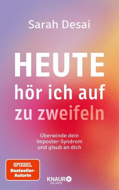 Heute hör ich auf zu zweifeln - Sarah Desai