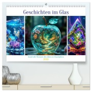 Cover-Bild zum Titel 'Geschichten im Glas (hochwertiger Premium Wandkalender 2026 DIN A2 quer), Kunstdruck in Hochglanz' von 'Liam Blue'