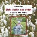 Cover-Bild zum Titel 'Elchi sucht das Glück' von 'Duanna Mund'