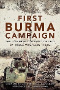 Cover-Bild zum Titel 'First Burma Campaign' von 'E C V Foucar, Colonel E C V Foucar MC'