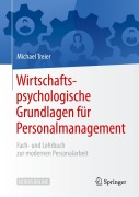 Cover-Bild zum Titel 'Wirtschaftspsychologische Grundlagen für Personalmanagement' von 'Michael Treier'