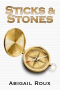 Cover-Bild zum Titel 'Sticks & Stones (Cut & Run, #2)' von 'Abigail Roux'