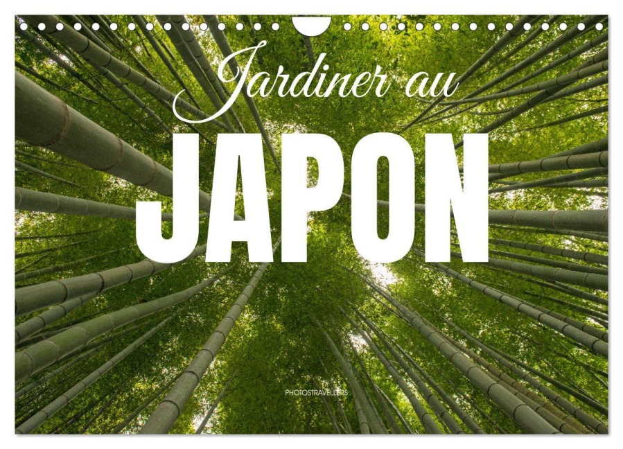 Jardiner au Japon (Calendrier mural 2026 DIN A4 vertical), CALVENDO calendrier mensuel - Photostravellers Photostravellers Jardiner au Japon (Calendrier mural 2026 DIN A4 vertical), CALVENDO calendrier mensuel - Photostravellers Photostravellers
