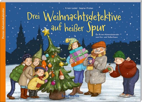 Drei Weihnachtsdetektive auf heißer Spur - Kristin Lückel