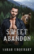 Cover-Bild zum Titel 'Sweet Abandon (Firebrook Bears)' von 'Sarah Urquhart'