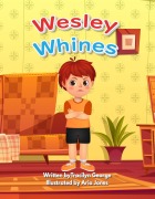 Cover-Bild zum Titel 'Wesley Whines' von 'Tracilyn George'