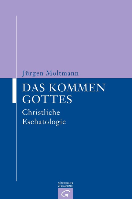 Das Kommen Gottes - Jürgen Moltmann