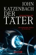 Cover-Bild zum Titel 'Der Täter' von 'John Katzenbach'