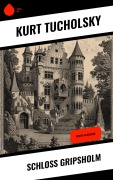 Cover-Bild zum Titel 'Schloß Gripsholm' von 'Kurt Tucholsky'