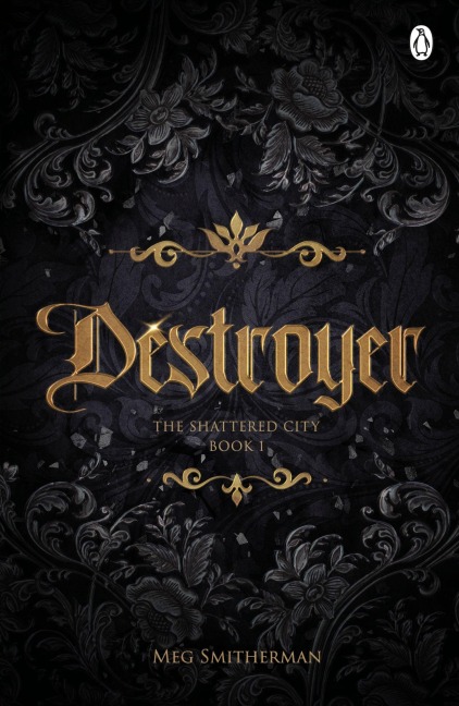 Destroyer - Meg Smitherman