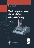 Werkzeugmaschinen-Fertigungssysteme 2 - Manfred Weck