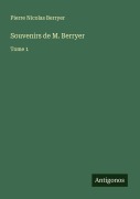 Cover-Bild zum Titel 'Souvenirs de M. Berryer' von 'Pierre Nicolas Berryer'