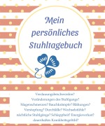Cover-Bild zum Titel 'Mein persönliches Stuhltagebuch' von 'Jeannette Grametzki'