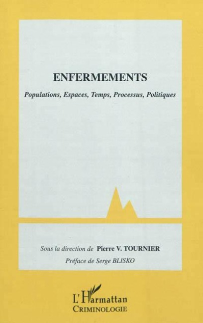 Enfermements - Pierre Victor Tournier