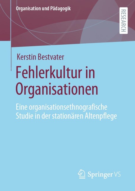 Fehlerkultur in Organisationen - Kerstin Bestvater