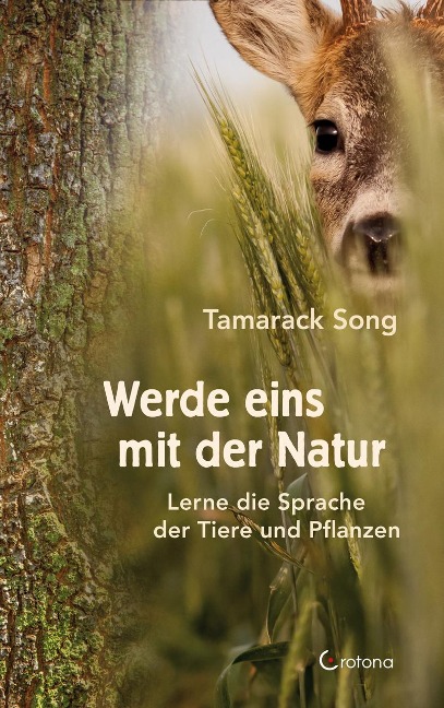 Werde eins mit der Natur - Tamarack Song