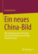 Cover-Bild zum Titel 'Ein neues China-Bild' von 'Gengsong Gao'