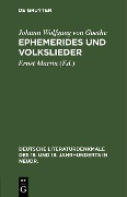 Ephemerides und Volkslieder - Johann Wolfgang von Goethe