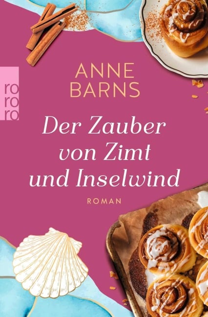 Der Zauber von Zimt und Inselwind - Anne Barns