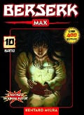Cover-Bild zum Titel 'Berserk Max 10' von 'Kentaro Miura'