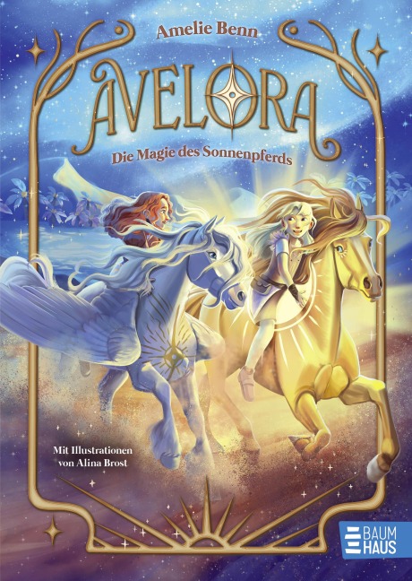 Avelora - Die Magie des Sonnenpferds - Amelie Benn