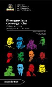 Cover-Bild zum Titel 'Divergencias y convergencias' von 'Angélica Liliana Tugumbango-Suárez, Alexis Francisco Uscátegui-Narváez'