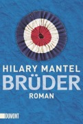 Brüder - Hilary Mantel