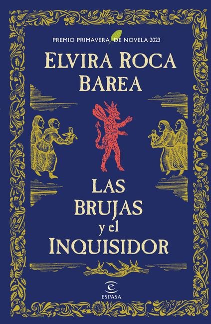 Las Brujas Y El Inquisidor / The Witches and the Inquisitor - Elvira Roca Barea