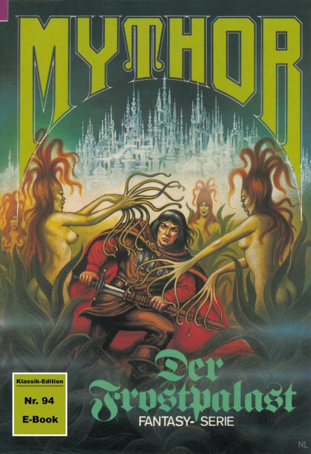 Mythor 94: Der Frostpalast - W. K. Giesa