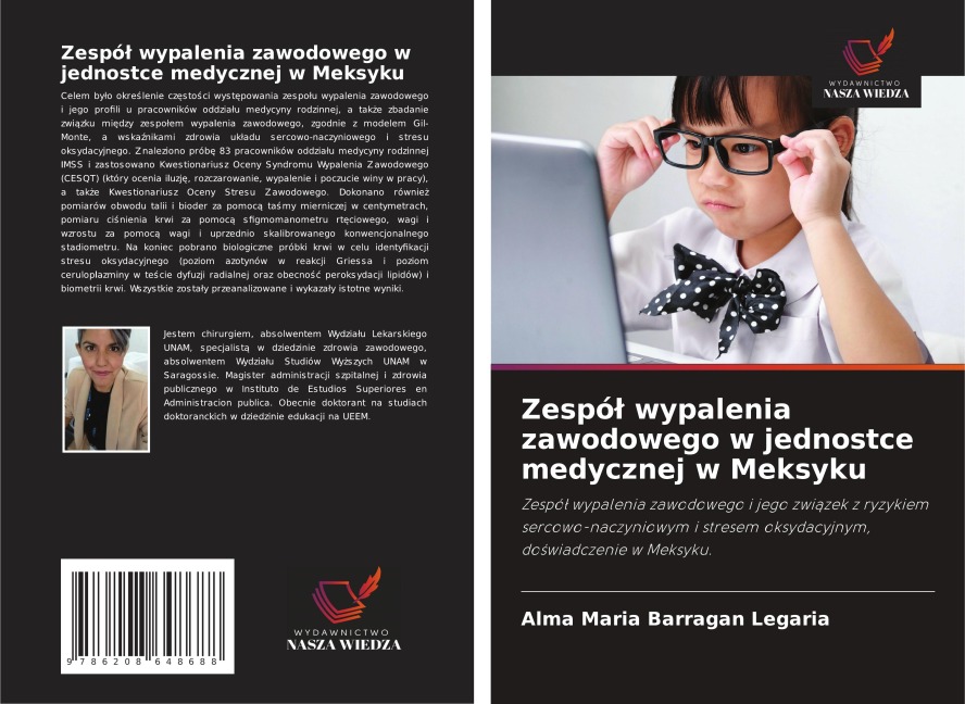 Zespó¿ wypalenia zawodowego w jednostce medycznej w Meksyku - Alma Maria Barragan Legaria