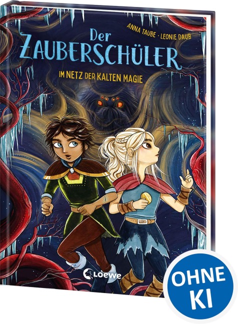 Der Zauberschüler (Band 8) - Im Netz der kalten Magie - Anna Taube