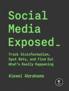 Cover-Bild zum Titel 'Social Media Exposed' von 'Alexei Sisulu Abrahams'