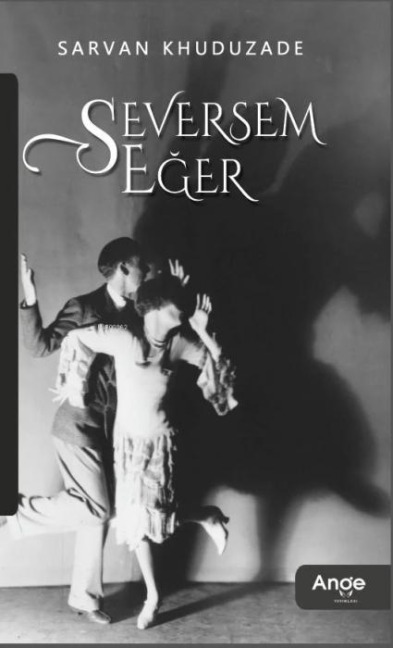 Seversem Eger - Sarvan Khuduzade