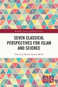Cover-Bild zum Titel 'Seven Classical Perspectives for Islam and Science' von ''