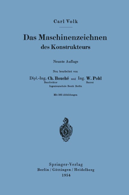 Das Maschinenzeichnen des Konstrukteurs - Carl Volk
