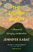 The Eighth Moon - Jennifer Kabat