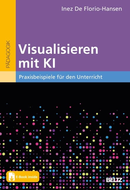 Visualisieren mit KI - Inez De Florio-Hansen