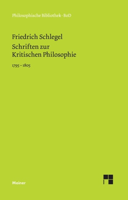 Schriften zur Kritischen Philosophie 1795-1805 - Friedrich Schlegel