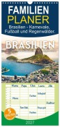 Cover-Bild zum Titel 'Familienplaner 2027 - Brasilien - Karnevale, Fußball und Regenwälder. mit 5 Spalten (Wandkalender, 21 x 45 cm) CALVENDO' von 'Sf Sf'